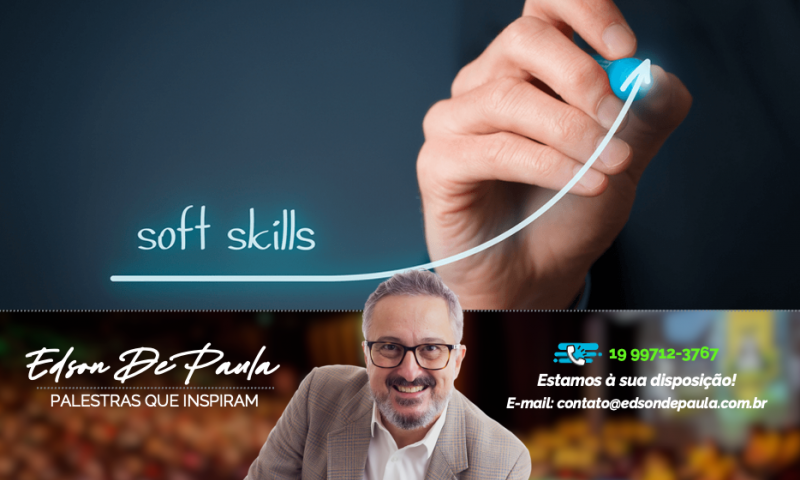 A importância das SOFT SKILLS para líderes e organizações