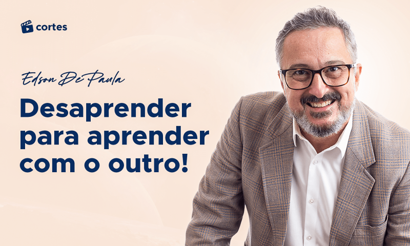 Desaprender para aprender com o outro